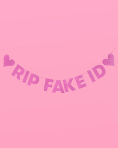 RIP Fake ID Banner, 21st Bday Pink Decor