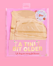 Load image into Gallery viewer, Tini Bit Older Banner - gold foil banner